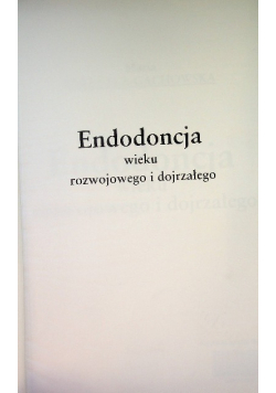 Endodoncja wieku rozwojowego i dojrzałego