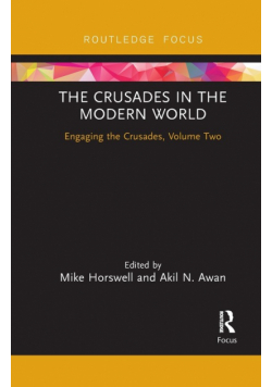 The Crusades in the Modern World