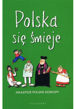 Polska sięśmieje. Najlepsze polskie dowcipy