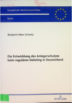 Die Entwicklung des Anlegerschutzes beim regulären Delisting in Deutschland