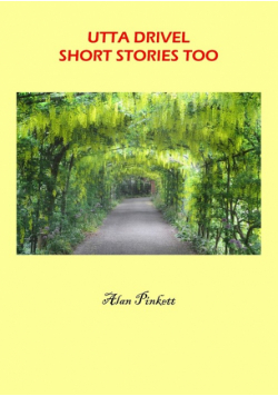 Utta Drivel Short Stories Too