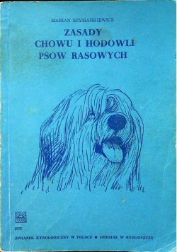 Zasady chowu i hodowli psów  rasowych