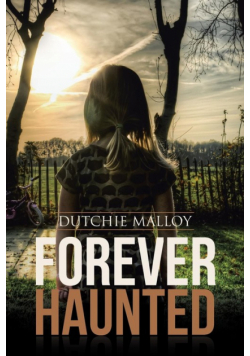 Forever Haunted