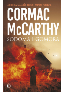 Trylogia Pogranicza (tom 3). Sodoma i Gomora