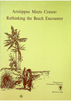 Aristippus meets Crusoe Rethinking the Beach encounter