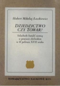 Dziedzictwo czy towar