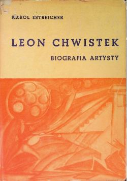 Leon Chwistek Biografia artysty