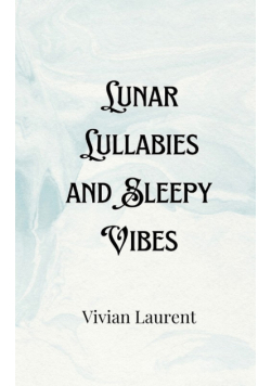 Lunar Lullabies and Sleepy Vibes