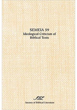 Semeia 59 Ideological Criticism of Biblical Texts