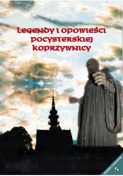 Legendy i opowieści pocysterskiej koprzywnicy
