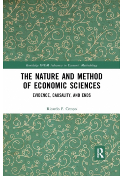 The Nature and Method of Economic Sciences