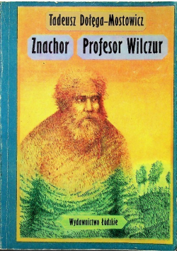 Znachor Profesor Wilczur