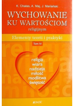 Wychowanie Ku Wartościom Religijnym Tom  4