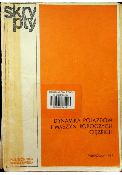 Dynamika pojazdów i maszyn roboczych ciężkich