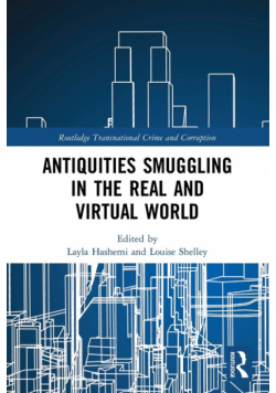 Antiquities Smuggling in the Real and Virtual World