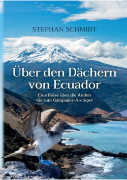 Über den Dächern von Ecuador