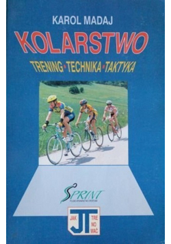 Kolarstwo Trening technika taktyka