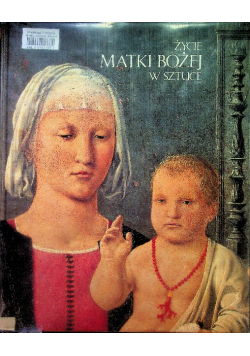 Życie Matki Bożej w sztuce