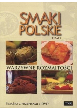 Smaki polskie T.1 Warzywne rozmaitości + DVD