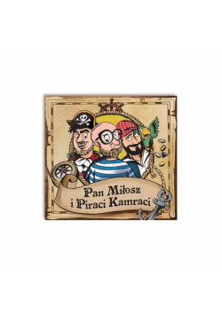Pan Miłosz i Piraci Kamraci