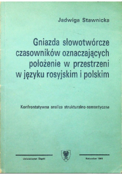 Gniazda słowotwórcze czasowników oznaczających położenie w przestrzeni i języku rosyjskim polskim