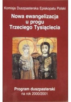 Nowa ewangelizacja u progu  Trzeciego Tysiąclecia