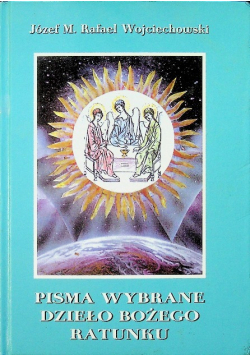 Pisma wybrane dzieło Bożego ratunku