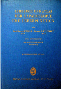 Lehrbuch und atlas der laparoskopie und leberpunktion