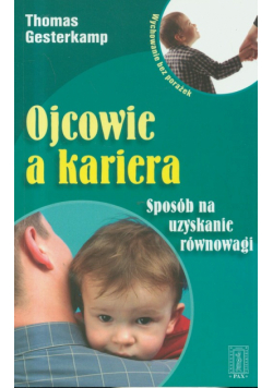 Ojcowie a kariera