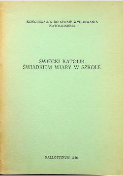 Świecki katolik świadkiem wiary w szkole