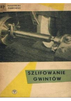 Szlifowanie gwintów
