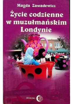 Życie codzienne w muzułmańskim Londynie