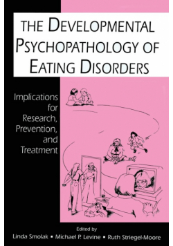 The Developmental Psychopathology of Eating Disorders
