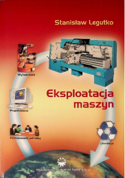 Eksploatacja maszyn