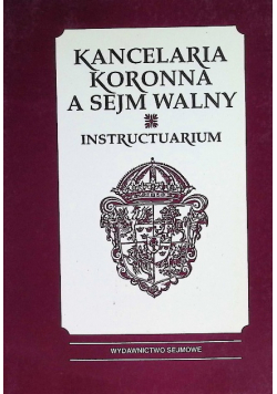 Kancelaria koronna a sejm walny
