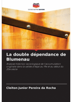 La double dépendance de Blumenau
