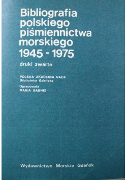 Bibliografia polskiego piśmiennictwa morskiego 1945 1975