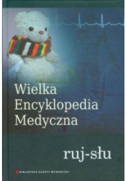 Wielka Encyklopedia Medyczna Tom 19