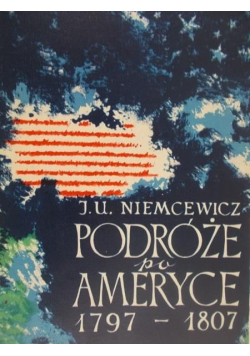 Podróże po Ameryce 1797 1807