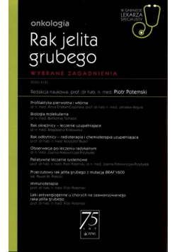 Onkologia Rak jelita grubego W gabinecie lekarza specjalisty