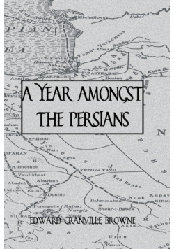 A Year Amongst The Persians