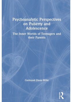 Psychoanalytic Perspectives on Puberty and Adolescence