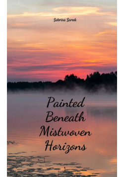 Painted Beneath Mistwoven Horizons