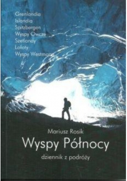 Wyspy Północy Dziennik z podróży