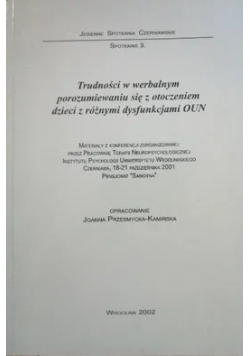 Trudności w werbalnym porozumiewaniu się z otoczeniem dzieci z różnymi dysfunkcjami OUN