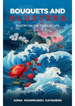Bouquets and Blusters