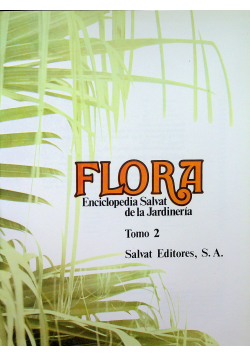 Flora Enciclopedia Salvat de la Jardineria Tomo II