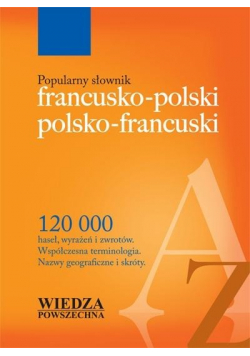 Popularny słownik francusko - polski polsko - francuski