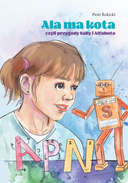 Ala ma kota czyli przygody Sally i Alfabota