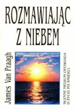 Rozmawiając z niebem